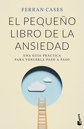 PEQUEÑO LIBRO DE LA ANSIEDAD, EL | 9788418118470 | CASES, FERRAN