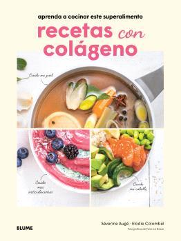 RECETAS CON COLÁGENO | 9791388023521 | AUGÉ, SÉVERINE ; COLOMBEL, ELODIE