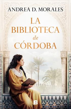 BIBLIOTECA DE CÓRDOBA, LA | 9788466680400 | MORALES, ANDREA D.
