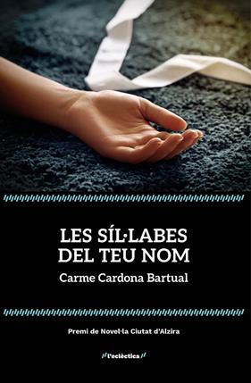 SÍL·LABES DEL TEU NOM, LES | 9788413589152 | CARDONA BARTUAL, CARME