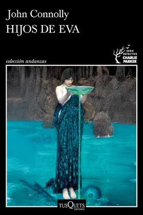 HIJOS DE EVA (SERIE CHARLIE PARKER 23) | 9788411078061 | CONNOLLY, JOHN