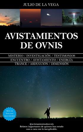 AVISTAMIENTOS DE OVNIS | 9788410527249 | DE LA VEGA, JULIO