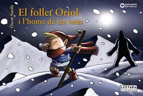 FOLLET ORIOL I L'HOME DE LES NEUS, EL | 9788448949648 | SARDA, OSCAR