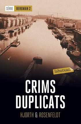 CRIMS DUPLICATS (BERGMAN 2) | 9788417031435 | HJORTH, MICHAEL ; ROSENFELDT, HANS