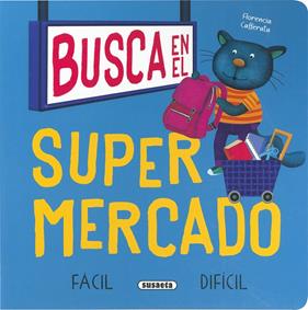 BUSCA EN EL SUPERMERCADO | 9788467798241 | CAFFERATA, FLORENCIA
