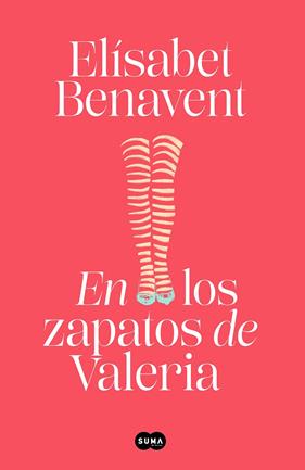 EN LOS ZAPATOS DE VALERIA  | 9788491294931 | BENAVENT, ELISABET