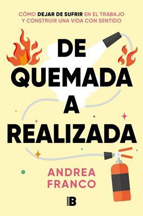 DE QUEMADA A REALIZADA | 9788466680660 | FRANCO (@ANDREAFRCOACHING), ANDREA