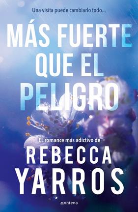 MÁS FUERTE QUE EL PELIGRO | 9788410298446 | YARROS, REBECCA