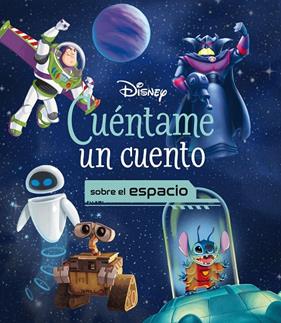 DISNEY : CUÉNTAME UN CUENTO SOBRE EL ESPACIO | 9788418940545