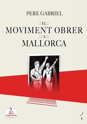 EL MOVIMENT OBRER A MALLORCA (1848-1936) | 9788419956149 | GABRIEL I SIRVENT, PERE