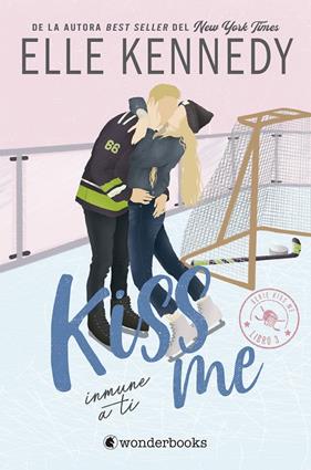 KISS ME 3 : INMUNE A TI | 9788418509728 | KENNEDY, ELLE
