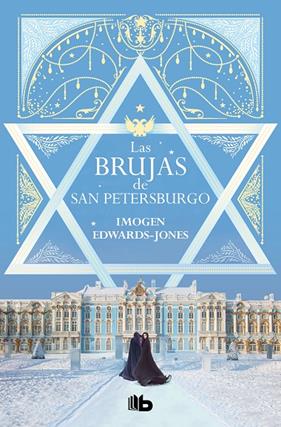 BRUJAS DE SAN PETERSBURGO, LAS | 9788413144672 | EDWARDS-JONES, IMOGEN