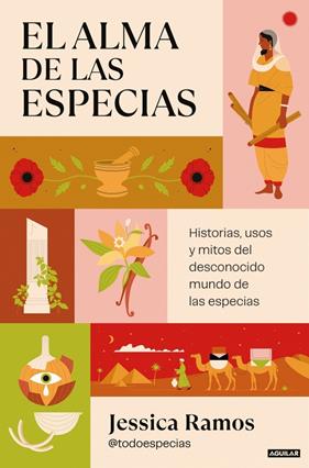ALMA DE LAS ESPECIAS, EL | 9788403525238 | RAMOS (@TODOESPECIAS), JESSICA