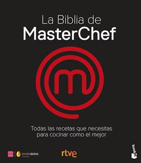 BIBLIA DE MASTERCHEF : LAS RECETAS | 9788467077650