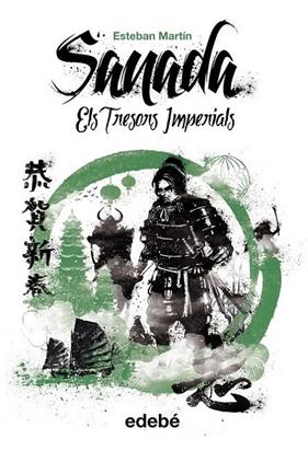 SANADA 2 : ELS TRESORS IMPERIALS | 9788468311753 | MARTIN, ESTEBAN