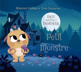 DEU MINUTS I A DORMIR PETIT MONSTRE | 9788424664480 | FIELDING, RHIANNON ; CHATTERTON, CHRIS