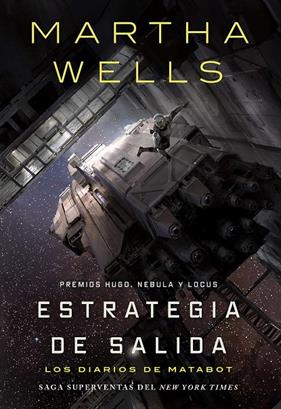 DIARIOS DE MATABOT 4 : ESTRATEGIA DE SALIDA | 9791387711801 | WELLS, MARTHA