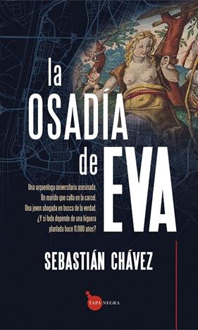 OSADÍA DE EVA, LA | 9788410528062 | SEBASTIÁN SANTIAGO CHÁVEZ DE DIEGO