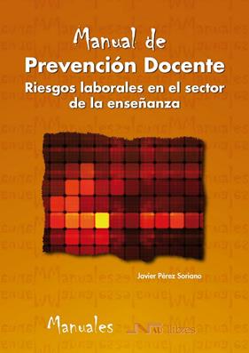 MANUAL DE PREVENCION DOCENTE | 9788476427903 | PEREZ SORIANO, J