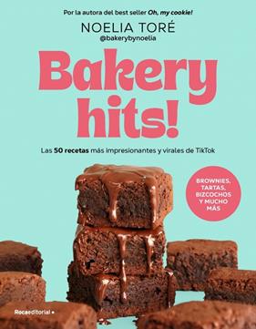 BAKERY HITS! | 9791387629540 | TORÉ (@BAKERYBYNOELIA), NOELIA