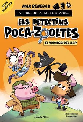 APRENDRE A LLEGIR AMB ELS DETECTIUS POCA-ZOOLTES 11 : EL ROBATORI DEL LLOP | 9791387783358 | BENEGAS, MAR