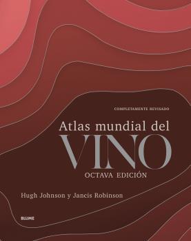 ATLAS MUNDIAL DEL VINO (2021) | 9788418075933 | JOHNSON, HUGH