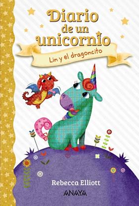 DIARIO DE UN UNICORNIO 2 : LIN Y EL DRAGONCITO | 9788469875629 | ELLIOTT, REBECCA