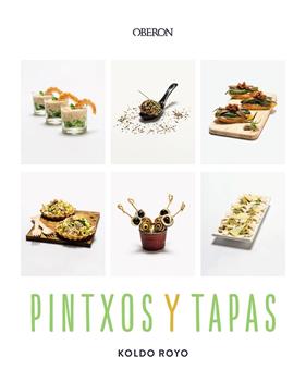 PINTXOS Y TAPAS | 9788441551329 | ROYO, KOLDO