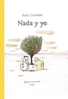 NADA Y YO | 9788419737557 | CROWTHER, KITTY