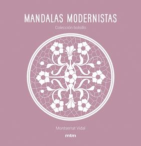 MANDALAS MODERNISTAS (NUEVA EDICION) | 9788417165468 | VIDAL, MONTSERRAT