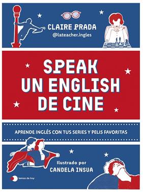 SPEAK UN ENGLISH DE CINE | 9788410293984 | PRADA (@LATEACHER.INGLES), CLAIRE