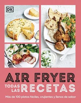 AIRFRYER : TODAS LAS RECETAS | 9780241778647