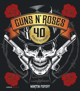 GUNS N' ROSES : 40 ANIVERSARIO | 9788448043469 | POPOFF, MARTIN