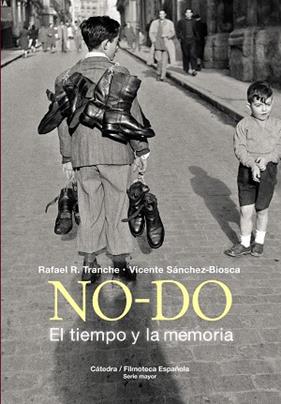NO-DO EL TIEMPO Y LA MEMORIA | 9788437639192 | VV AA