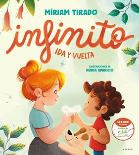 INFINITO : IDA Y VUELTA | 9788419378361 | TIRADO, MÍRIAM ; APARICIO, NÚRIA