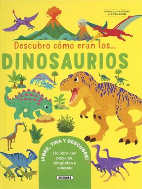 DESCUBRO CÓMO ERAN LOS DINOSAURIOS | 9788410848603 | PIPPA BOOM