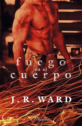 FUEGO EN EL CUERPO | 9788417683177 | WARD, J.R.