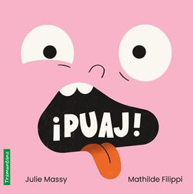 ¡PUAJ! | 9791387884208 | MASSY, JULIE ; FILIPPI, MATHILDE