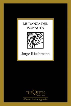 MUDANZA DEL ISONAUTA | 9788490668436 | REICHMANN, JORGE