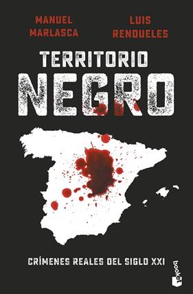 TERRITORIO NEGRO | 9788408258766 | RENDUELES, LUIS ; MARLASCA, MANU