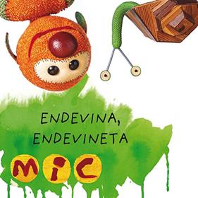 MIC : ENDEVINA, ENDEVINETA 4 | 9788424672591 | GIMÓ, LAIA ; MESSEGUER, MAICA ; TRIAS, MANEL