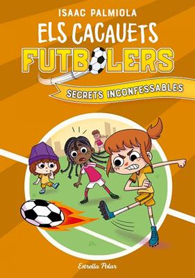 CACAUETS FUTBOLERS 3 : SECRETS INCONFESSABLES | 9788418444029 | PALMIOLA, ISAAC