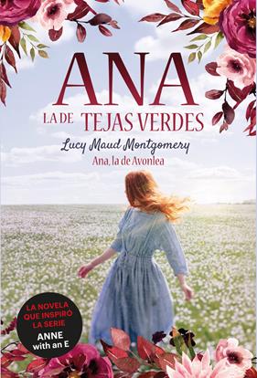 ANA LA DE TEJAS VERDES 2 : ANA LA DE AVONLEA | 9788418538261 | MONTGOMERY, LUCY MAUD