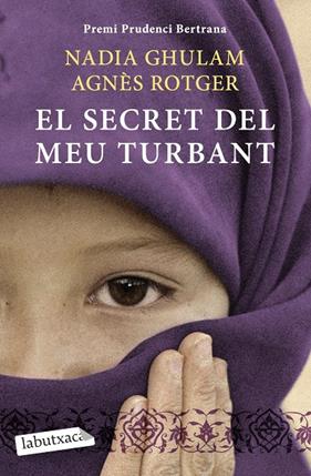 SECRET DEL MEU TURBANT, EL | 9788499303390 | GHULAM, NADIA ; ROTGER, AGNES
