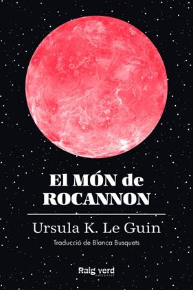 MÓN DE ROCANNON, EL | 9788419206572 | LE GUIN, URSULA K.