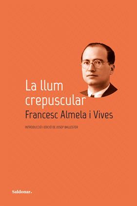 LLUM CREPUSCULAR, LA | 9788419571793 | ALMELA I VIVES, FRANCESC