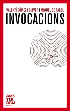 INVOCACIONS | 9788496767522 | GOMEZ I OLIVER, VALENTI ; PALOL, MIQUEL DE