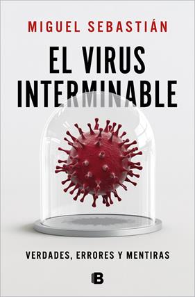 VIRUS INTERMINABLE, EL | 9788466669702 | SEBASTIÁN, MIGUEL