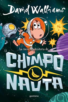 INCREÍBLE HISTORIA DE... - EL CHIMPONAUTA, LA | 9788410395558 | WALLIAMS, DAVID