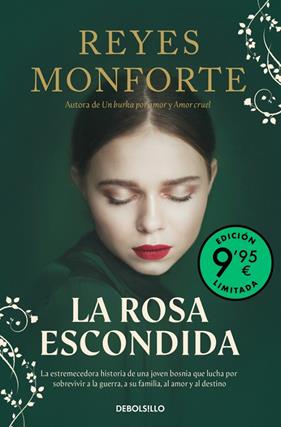 ROSA ESCONDIDA (CAMPAÑA EDICIÓN LIMITADA), LA | 9788466381017 | MONFORTE, REYES